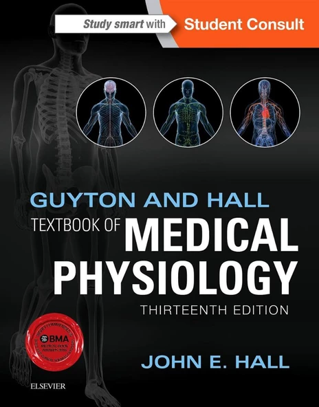 Guyton and Hall Textbook of Medical Physiology (Guyton Physiology) 13th Edition John E. Hall