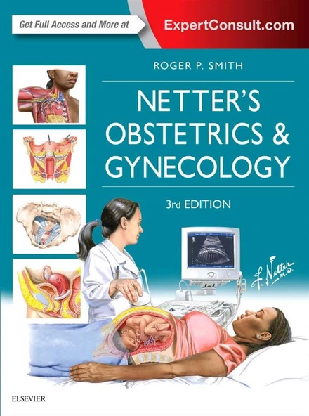 Netter's Obstetrics and Gynecology (Netter Clinical Science) 3rd Edition Roger P. Smith MD