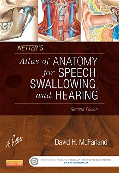Netter's Atlas of Anatomy for Speech, Swallowing, and Hearing 2nd Edition David H. McFarland