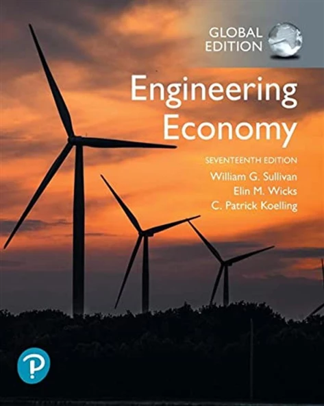 Engineering Economy: Global Edition William G. Sullivan