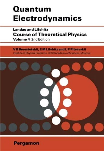 Quantum Electrodynamics (Course of Theoretical Physics) Volume 4 (2nd Ed.) Landau, L D(Series Creator)_Berestetskii, V B_Lifshitz, E M_Pitaevskii, Lev P ürün görseli 1