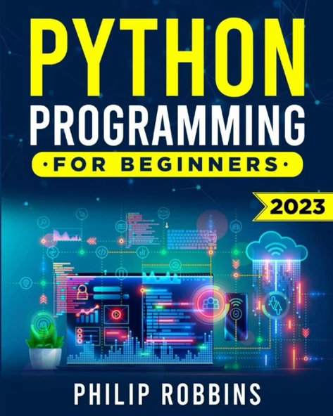 Python Programming for Beginners (2023) Robbins, Philip ürün görseli 1