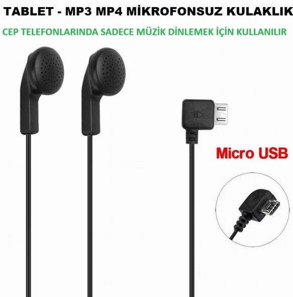 Micro USB KULAKLIK Tablet ve Mp3 Mp4 Kulaklık Mikrofonsuz (2 YIL GARANTİLİ) KARGO BEDAVA