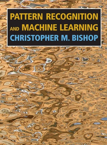 Pattern Recognition and Machine Learning (Information Science and Statistics) (Information Science and Statistics) Christopher M. Bishop - 1