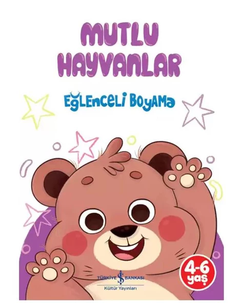 Mutlu Hayvanlar Eğlenceli Boyama İş Bankası Kültür Yayınları