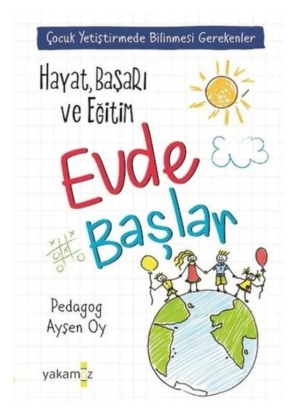 Yakamoz Yayınevi Hayat Başarı ve Eğitim Evde Başlar