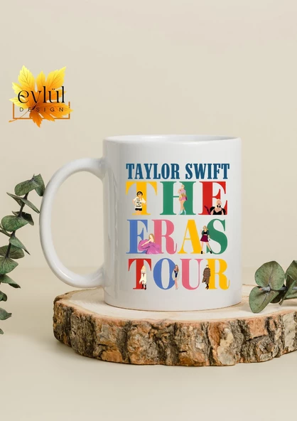 Taylor Swift The Eras Tour Temalı Özel Tasarım Baskılı Kupa Bardak Hediye Çay-Kahve Bardağı Swiftie