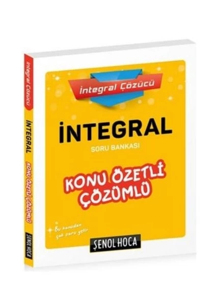 İntegral Konu Özetli Çözümlü Soru Bankası