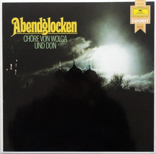 Abendglocken - Don Kosaken Chor Serge Jaroff, Serge Jaroff – Abendglocken - Chöre Von Wolga Und Don folk plak alithestereo