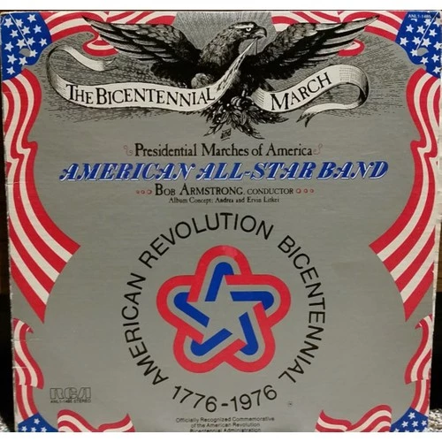 American All-Star Band, Bob Armstrong – The Bicentennial March And Presidential Marches Of USA Plak alithestereo