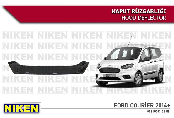 NİKEN Ford courier kaput rüzgarlığı koruyucu 2014+
