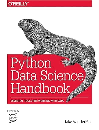 Python Data Science Handbook: Essential Tools for Working with Data Jake Vanderplas