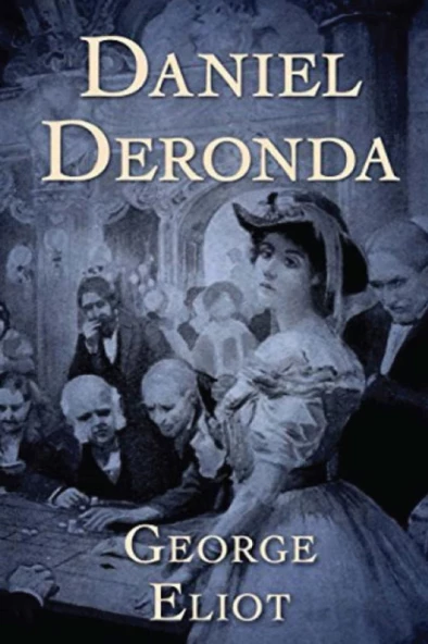 Daniel Deronda (Annotated) ürün görseli