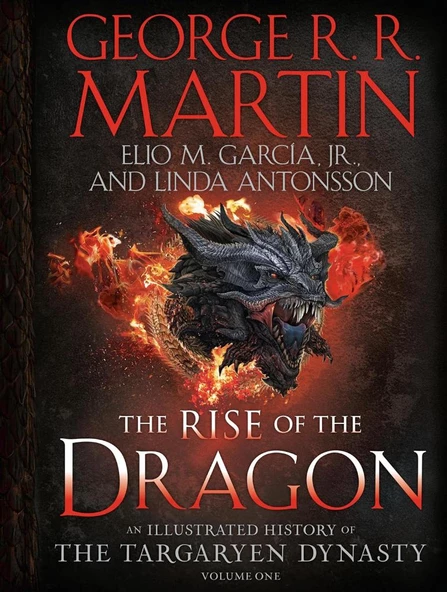 The Rise of the Dragon: An Illustrated History of the Targaryen Dynasty, Volume One  Elio M. García Jr - Resim 2