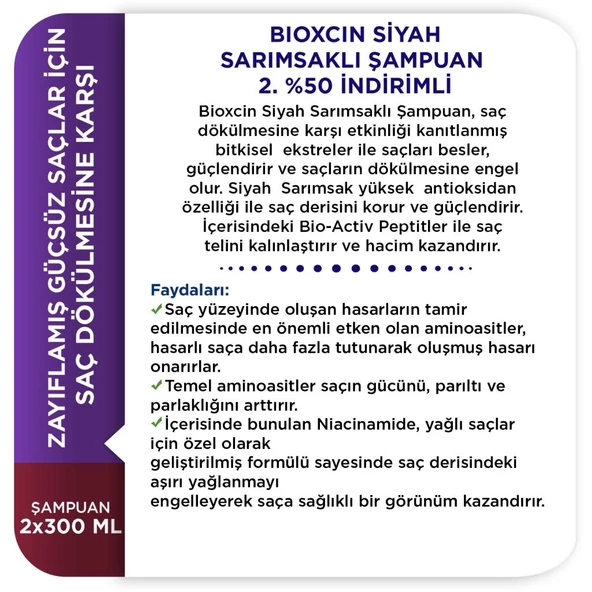Bioxcin Siyah Sarımsak Şampuan 300 ml 2.'si %50 İndirimli - 2