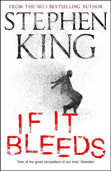 If It Bleeds: a stand-alone sequel to the No. 1 bestseller The Outsider, plus three irresistible novellas ürün görseli 1