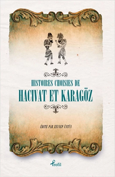 Fransızca Seçme Hikayeler  Hacivat & Karagöz