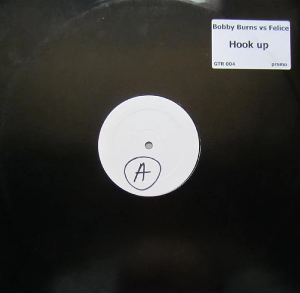 Bobby Burns vs. Felice – Hook Up - House Vinly Plak alithestereo