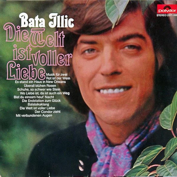Bata Illic – Die Welt Ist Voller Liebe - Vinly Plak alithestereo