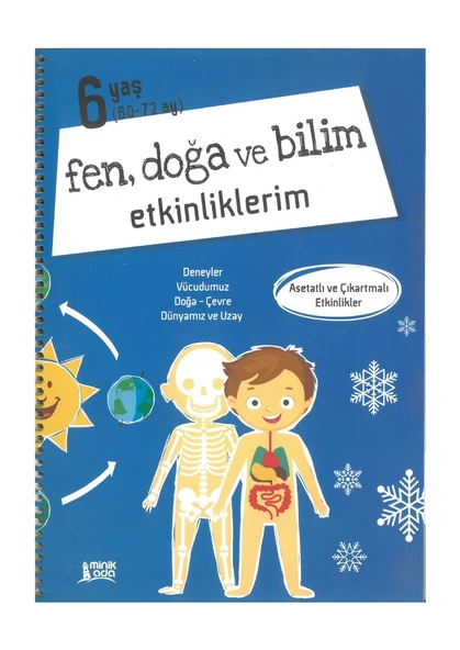 Fen Doğa ve Bilim Etkinliklerim 6 Yaş (60-72 Ay)
