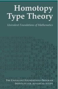 Homotopy Type Theory Univalent Foundations Project