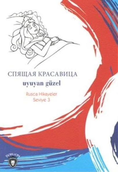 Rusca Hikayeler Seviye 3 - Uyuyan Güzel