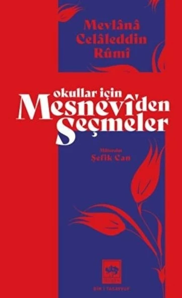 Okullar İçin Mesnevi'den Seçmeler