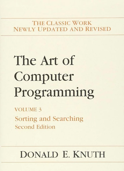 The Art of Computer Programming, The: Sorting and Searching, Volume 3 2nd Edition Donald Knuth - 1