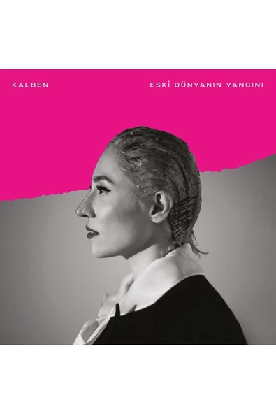 Kalben - Eski Dünyanın Yangını Pop Vinly Plak alithestereo