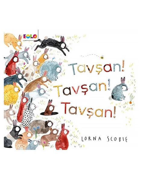 Eolo Tavşan! Tavşan! Tavşan!