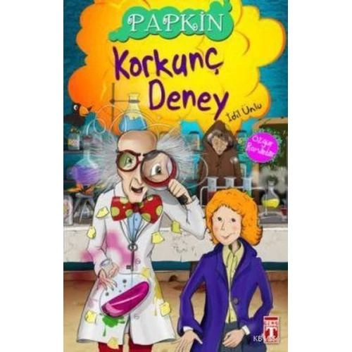 Papkin-Korkunç Deney 3