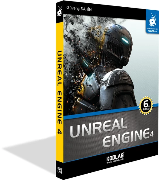 KODLAB YAYIN UNREAL ENGİNE 4 EĞİTİM KİTABI