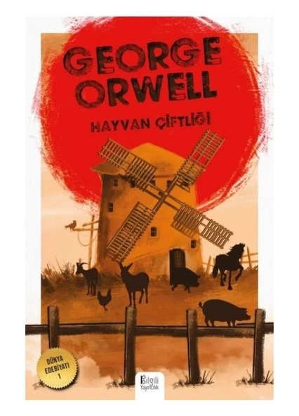 Bilgili Yayınları Hayvan Çiftliği George Orwell