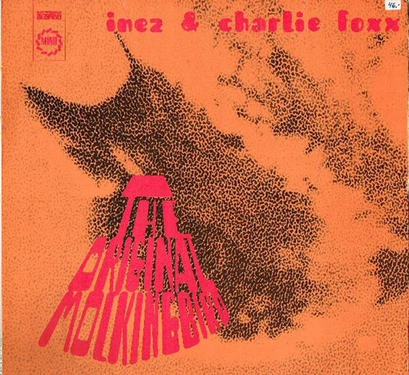 inez And Charlie Foxx – The Original Mockingbird - Funk Soul Vinly Plak alithestereo