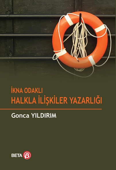 İkna Odaklı Halkla İlişkiler Yazarlığı - Gonca Yıldırım