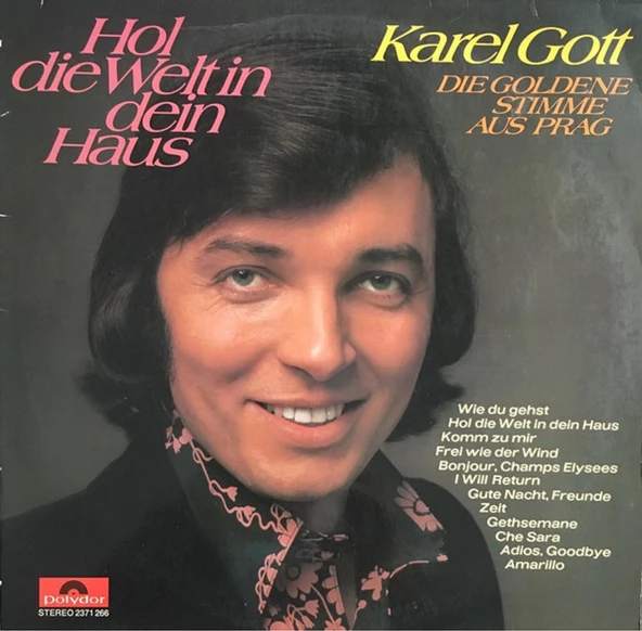 Karel Gott – Hol Die Welt In Dein Haus -  vocal tarz plak alithestereo