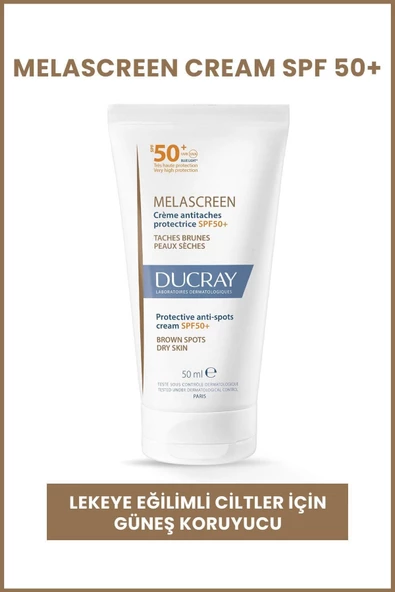 Ducray Melascreen UV Cream SPF 50+ Leke Karşıtı Kuru Ciltler İçin Güneş Koruyucu 50ml