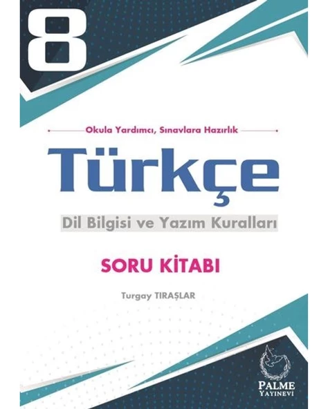 LGS 8.SINIF TÜRKÇE DİL BİLGİSİ VE YAZIM KURALLARI SORU KİTABI