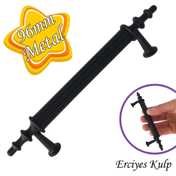 Erciyes kulp Siyah 96 mm Kulp Mobilya Mutfak Dolabı Çekmece Dolap Kapak Kulpu Kulbu Metal Kulpları