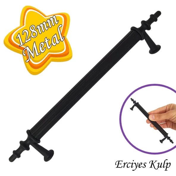 Erciyes kulp Siyah 128 mm Kulp Mobilya Mutfak Dolabı Çekmece Dolap Kapak Kulpu Kulbu Metal Kulpları
