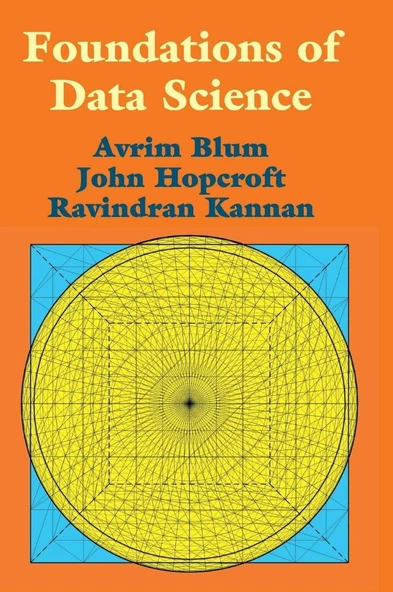 Foundations of Data Science  Avrim Blum & John Hopcroft