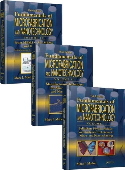 Fundamentals of Microfabrication and Nanotechnology, Three-Volume Set 3rd Edition Marc J. Madou - 1