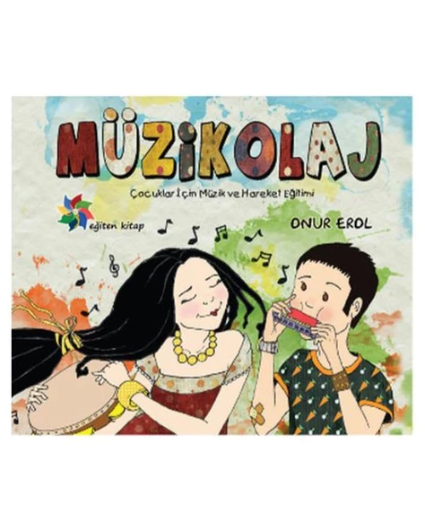 Müzikolaj Çocuklar İçin Müzik ve Hareket Eğitimi