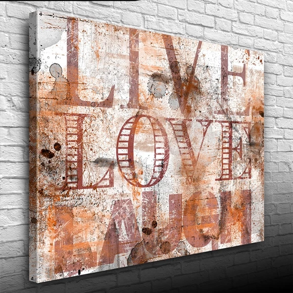 Live Love Poster Yağlıboya Kanvas Tablo 50 x 70