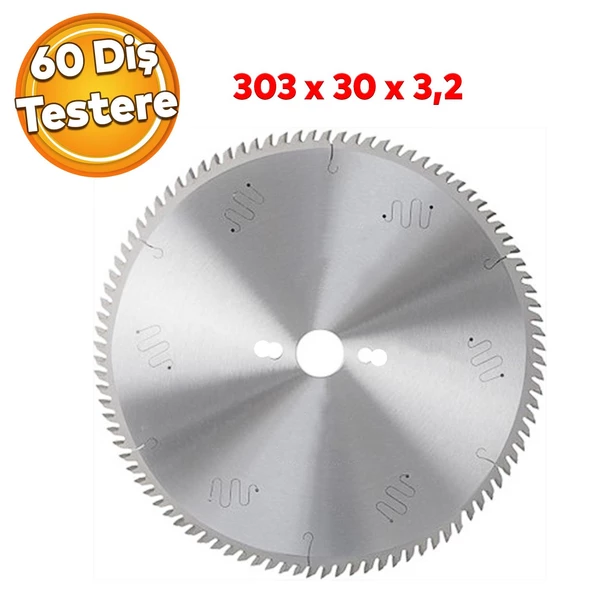 Ahşap MDF Lamine Mobilya Tahta Sunta Kesme Testeresi Metal Tezgah Tipi Uyumlu 303 mm 30 mm 60 Diş