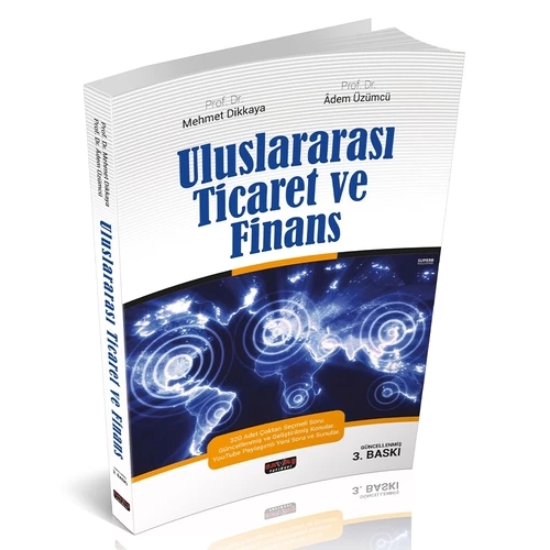 Uluslararası Ticaret ve Finans - Mehmet Dikkaya, Adem Üzümcü