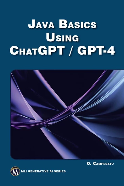 Java Basics Using ChatGPT/GPT-4 (MLI Generative AI Series) Oswald Campesato ürün görseli 1