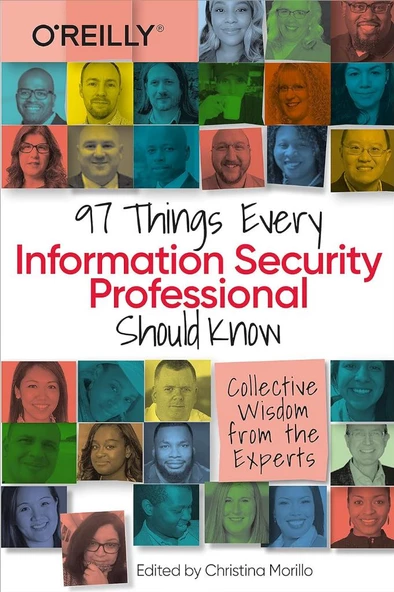 97 Things Every Information Security Professional Should Know: Collective Wisdom from the Experts Christina Morillo ürün görseli 1