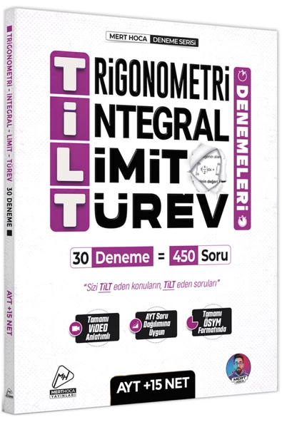 Mert Hoca AYT TİLT Denemeleri - Trigonometri İntegral Limit Türev 30'lu Deneme