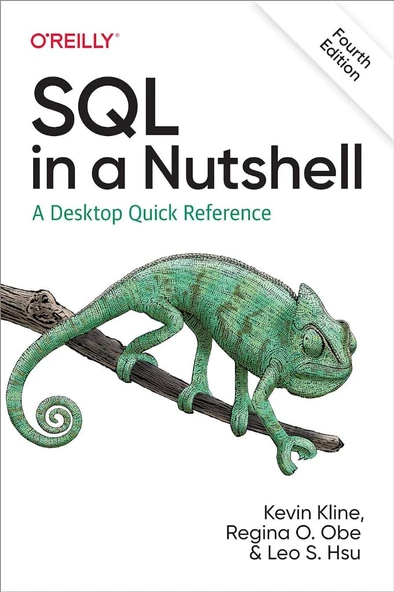 SQL in a Nutshell: A Desktop Quick Reference 4th Edition Kevin Kline Regina O. Obe